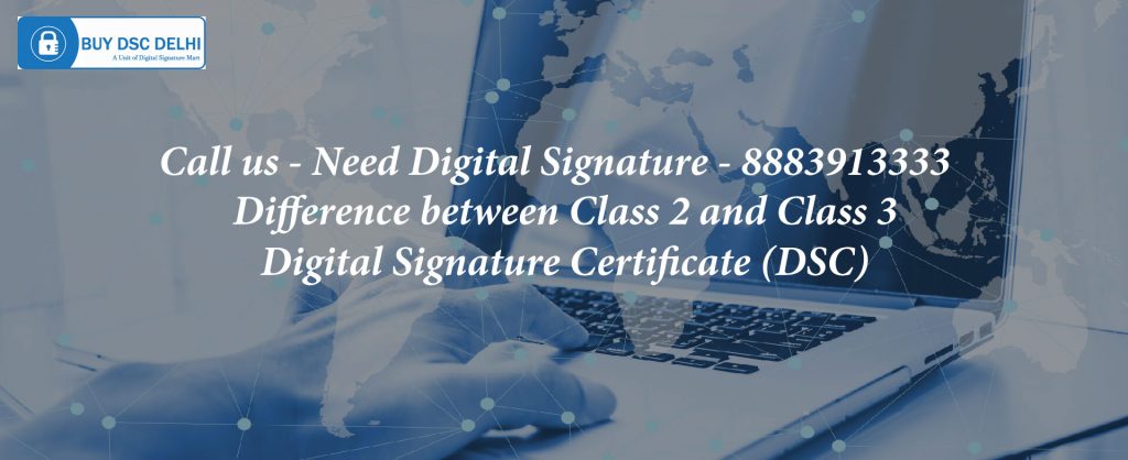 Difference-between-Class-2-and-Class-3-Digital-Signature-Certificate-(DSC)